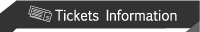 Tickets Infomation